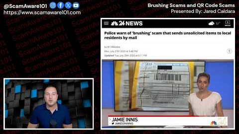 Watch Video: Brushing Scams and QR Code Scams